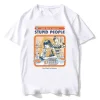 T-Shirts décontractés à manches courtes pour femmes, Harajuku, vêtements pour personnes stupides, vêtements esthétiques respirants, hauts Streetwear